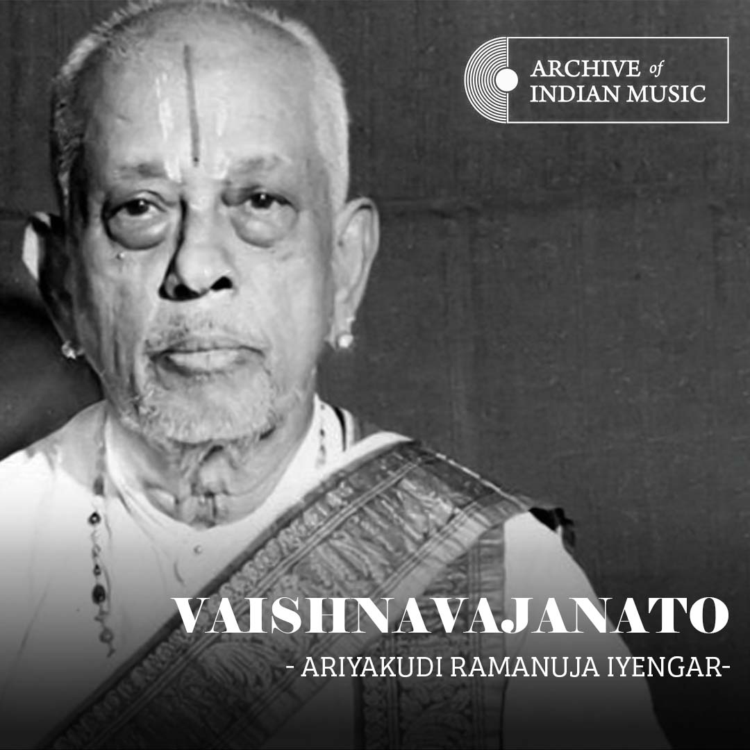 Vaishnavajanato - Ariyakudi Ramanuja Iyengar - AIM