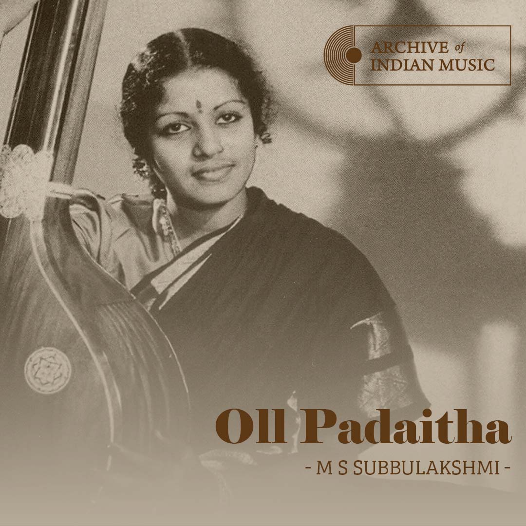 Oll Padaitha - M S Subbulakshmi - AIM