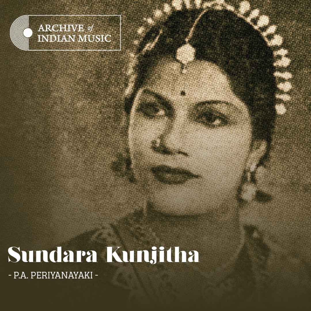 Sundara Kunjitha - P A Periyanayaki - AIM