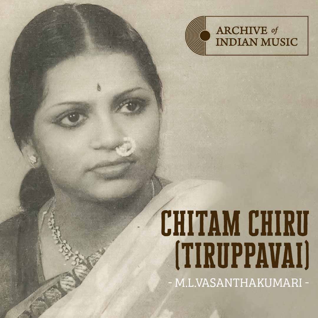 Chitam Chiru (Tiruppavai)- M L Vasanthakuamari- AIM