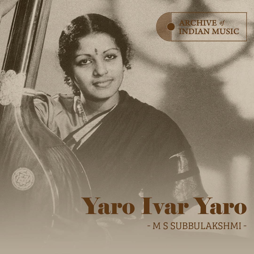 Yaro Ivar Yaro - M S Subbulakshmi - AIM