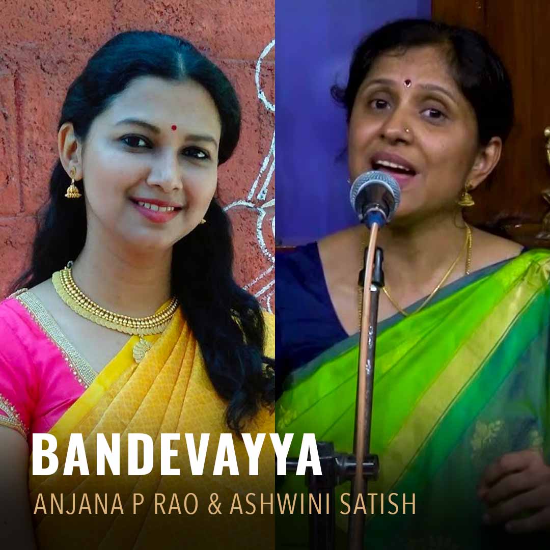 Solo - Anjana P Rao & Ashwini Satish - Bandevayya