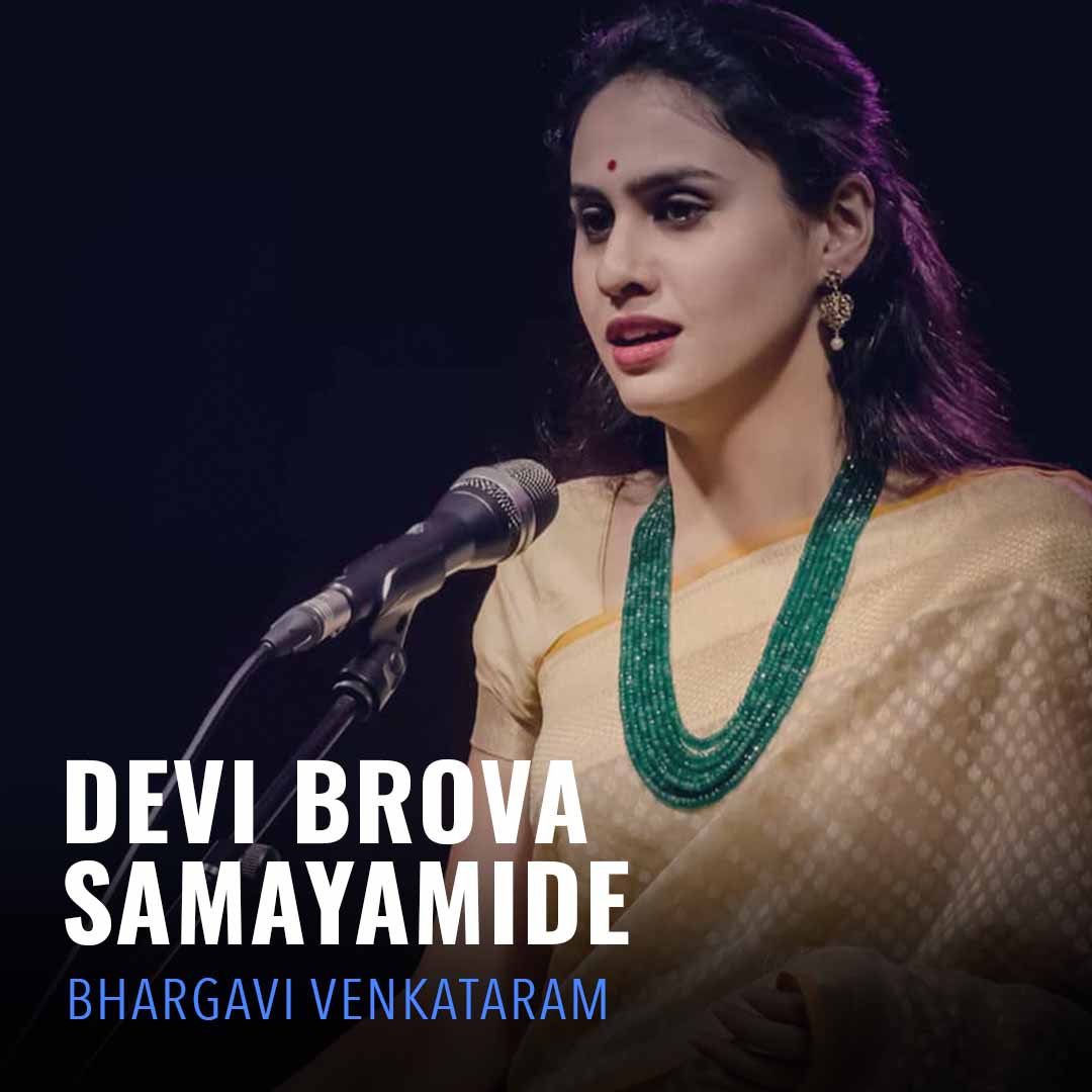 Solo - Bhargavi Venkataram - Devi Brova Samayamide