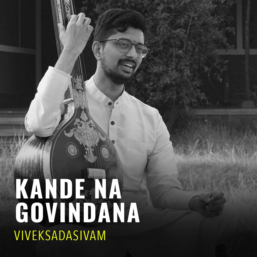 Solo - Vivek Sadasivam - Kande Na Govindana