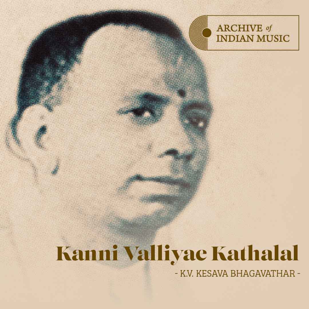 Kanni Valliyae Kathalal - K V Kesava Bhagavathar - AIM