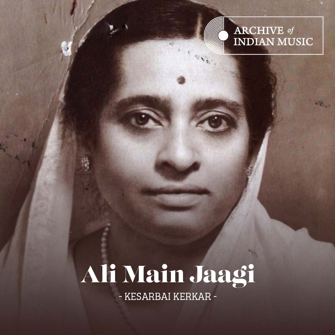 Ali Main Jaagi - Kesarbai Kerkar - AIM