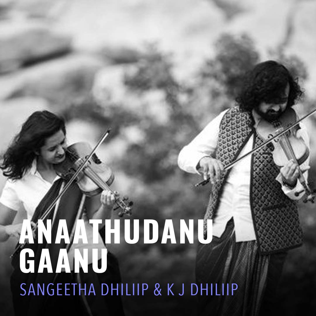 Solo - Sangeetha Dhiliip & K J Dhiliip - Anaathudanu Gaanu