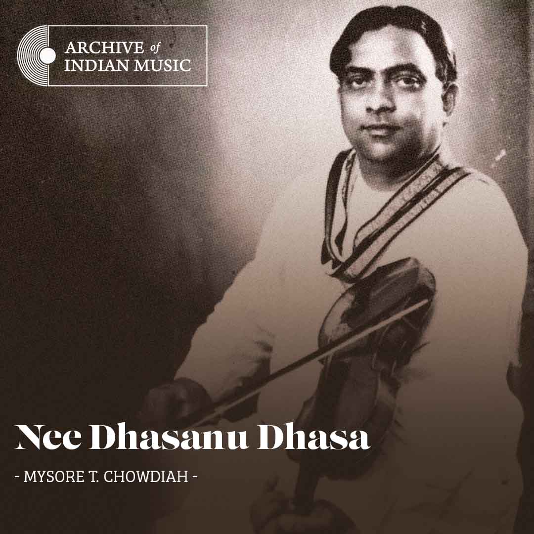 Nee Dhasanu Dhasa - Mysore T Chowdiah - AIM