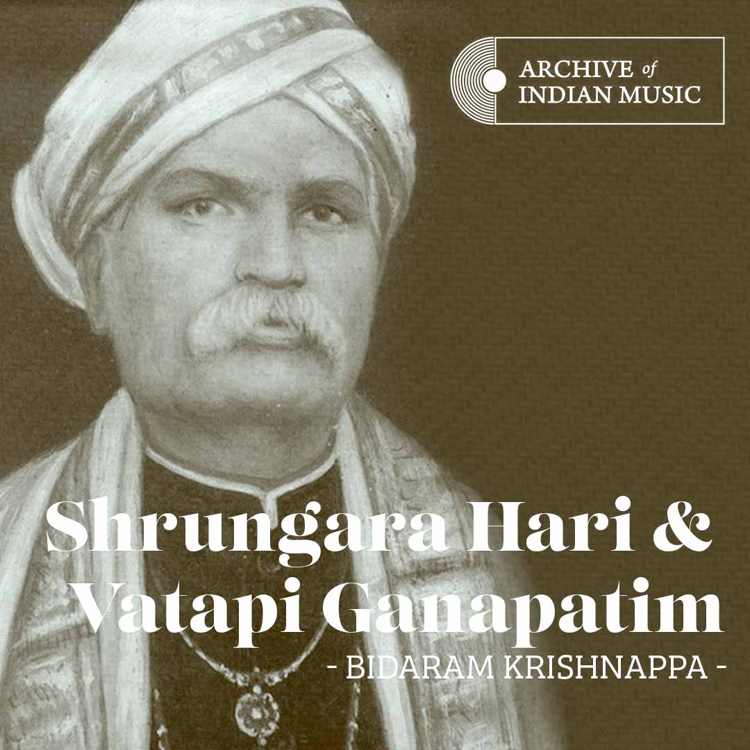 Shrungara Hari & Vatapi Ganapatim - Bidaram Krishnappa - AIM