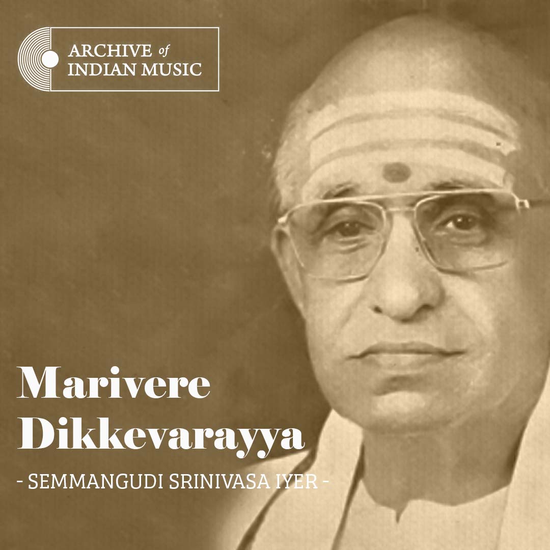 Marivere Dikkevarayya - Semmangudi Srinivasa Iyer - AIM