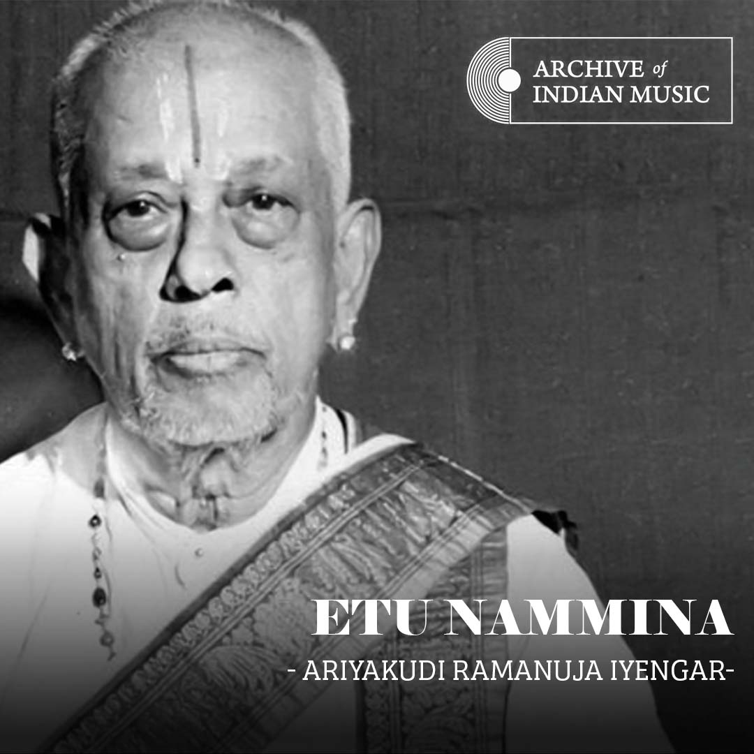Etu Nammina - Ariyakudi Ramanuja Iyengar - AIM