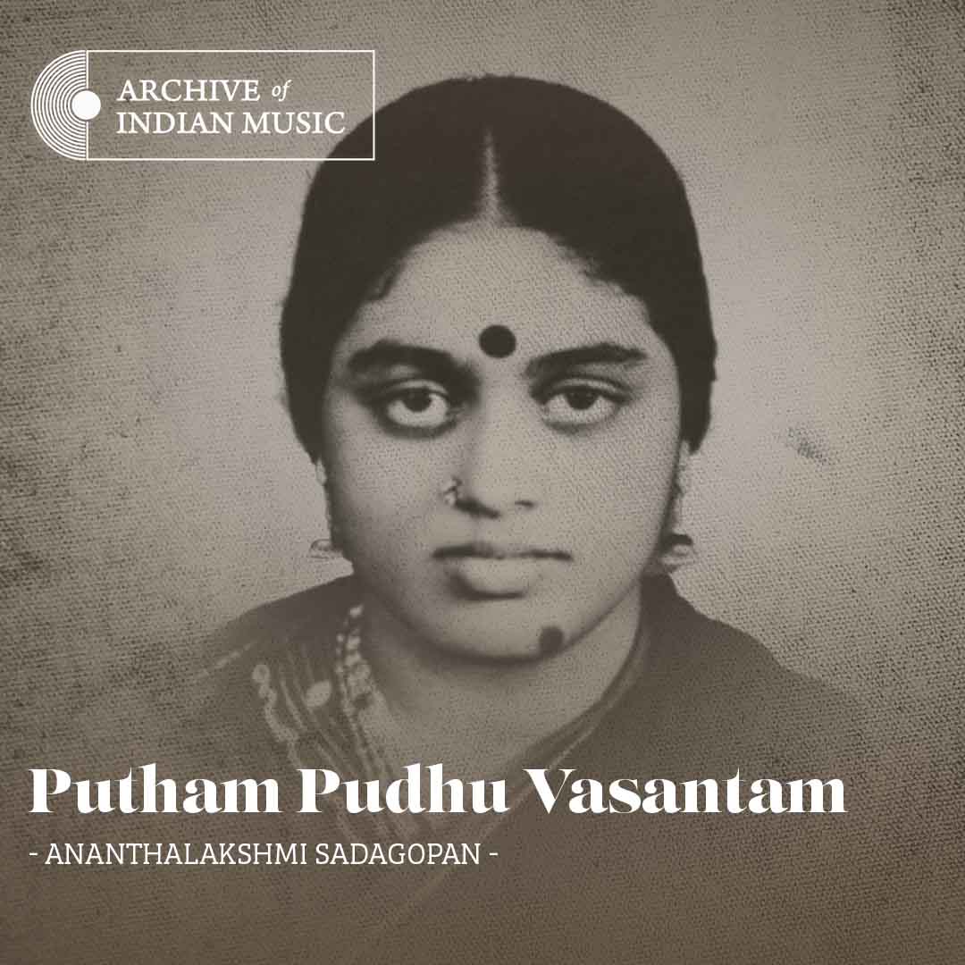 Putham Pudhu Vasantam - Ananthalakshmi Sadagopan - AIM