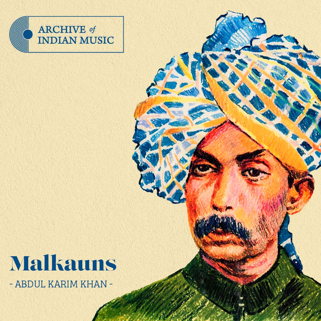 Malkauns- Abdul Karim Khan- AIM