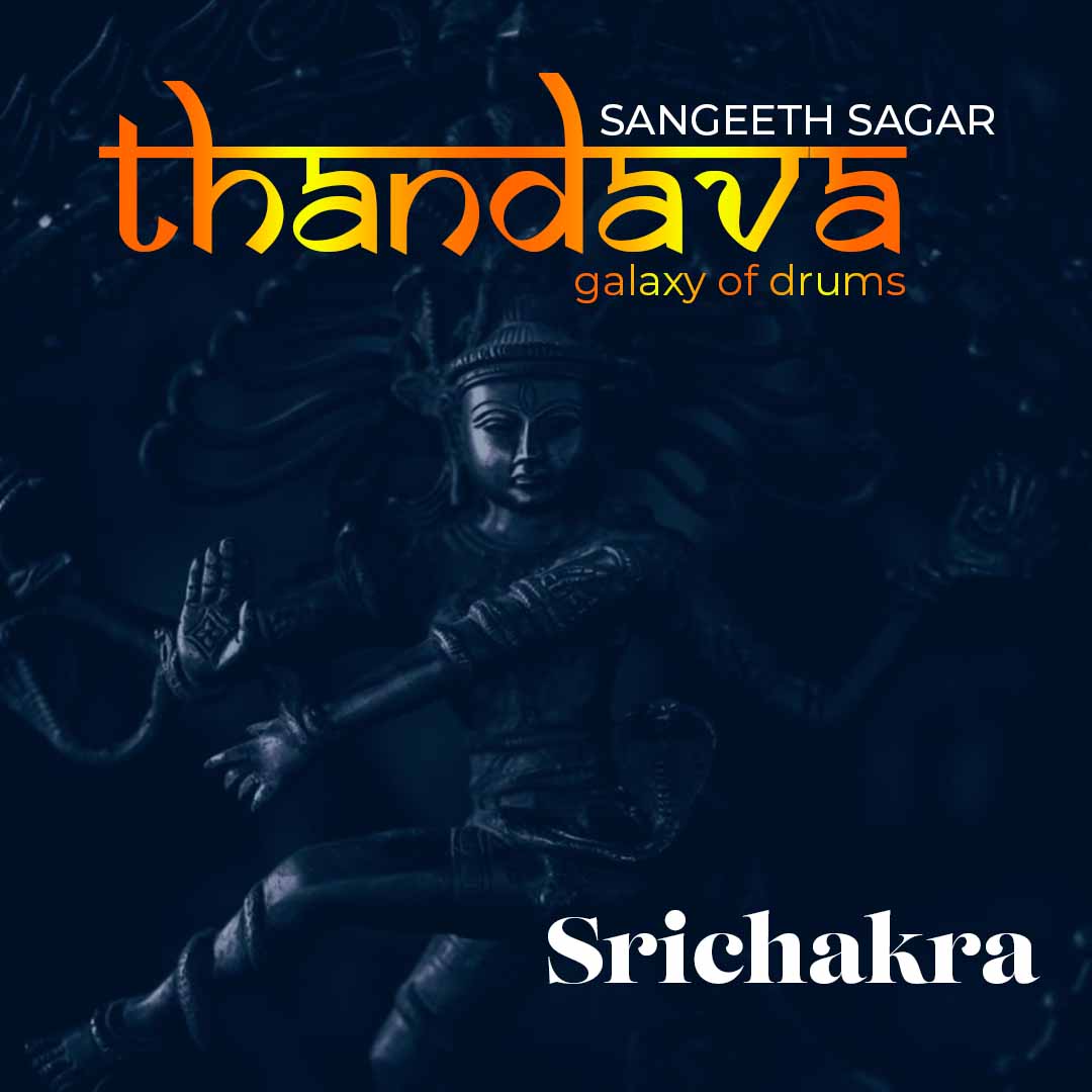Srichakra - Layatharanga - Thandava