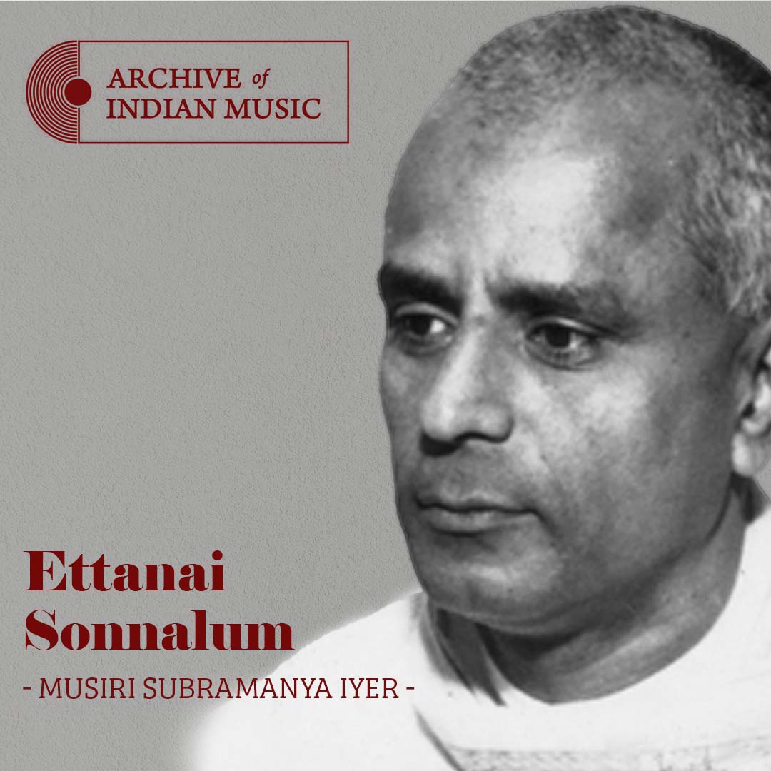 Ettanai Sonnalum- Musiri Subramania Iyer- AIM