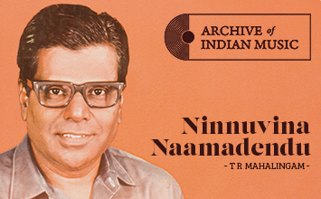 Ninnuvina Naamadendu - T R Mahalingam - AIM