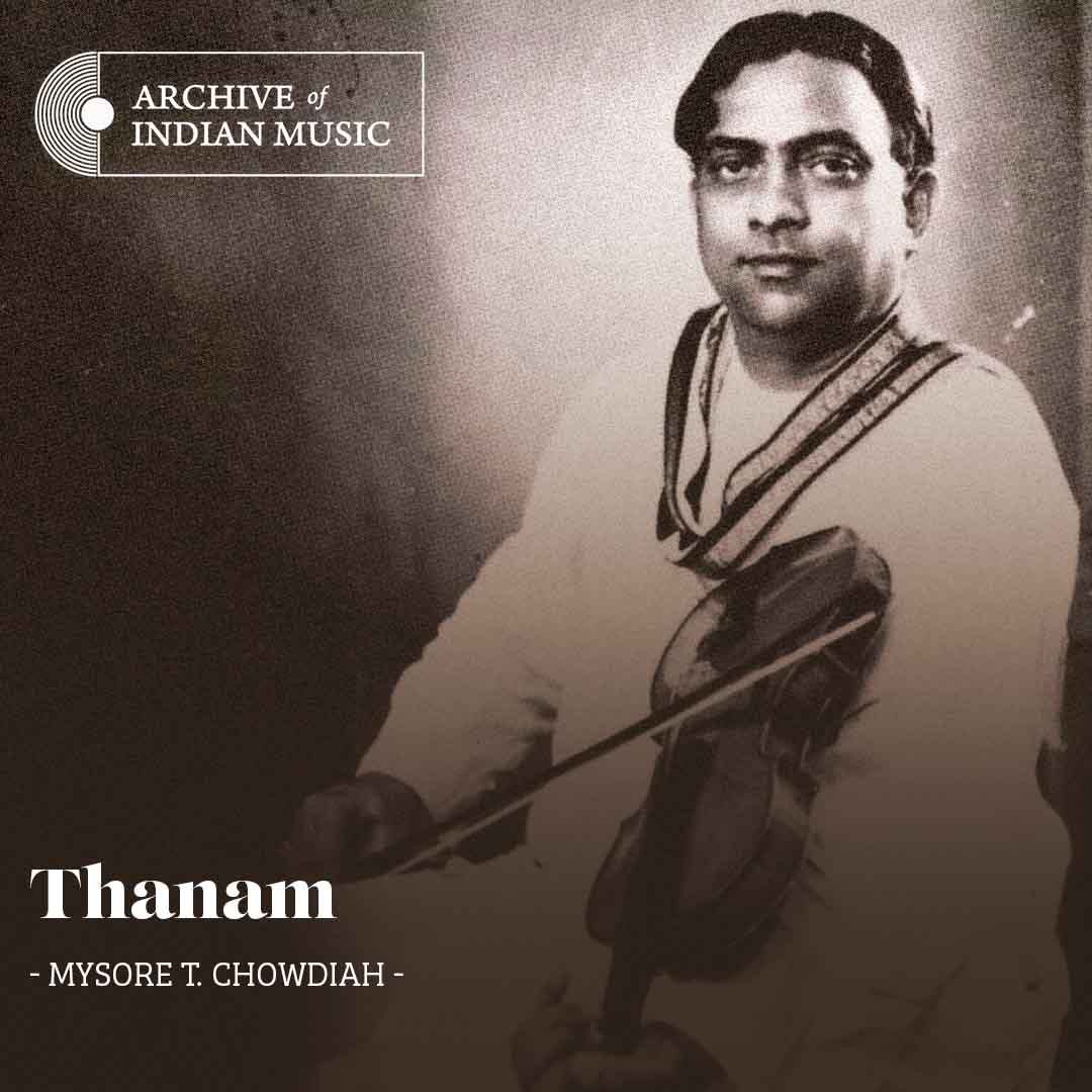 Thanam - Mysore T Chowdiah - AIM