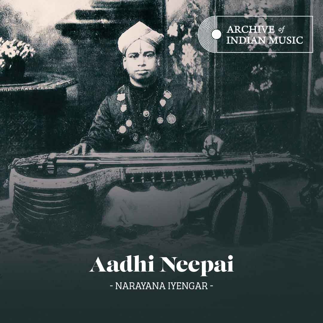 Aadhi Neepai - Narayana Iyengar - AIM