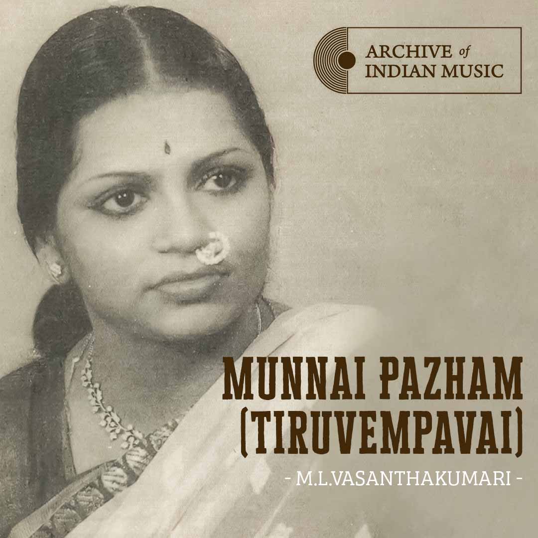 Munnai Pazham (Tiruvempavai) - M L Vasanthakumari- AIM
