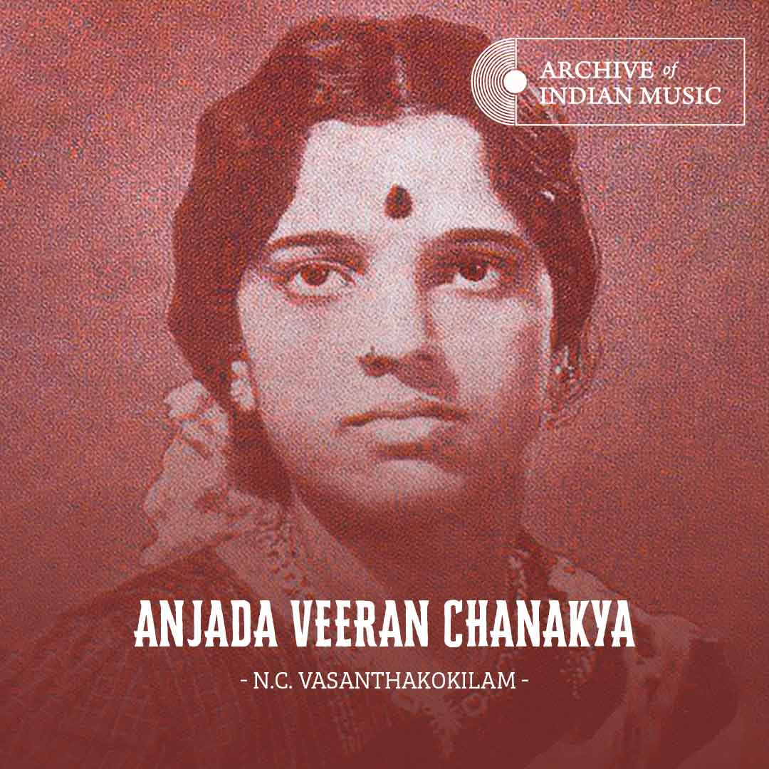 Anjada Veeran Chanakya - N C Vasanthakokilam - AIM