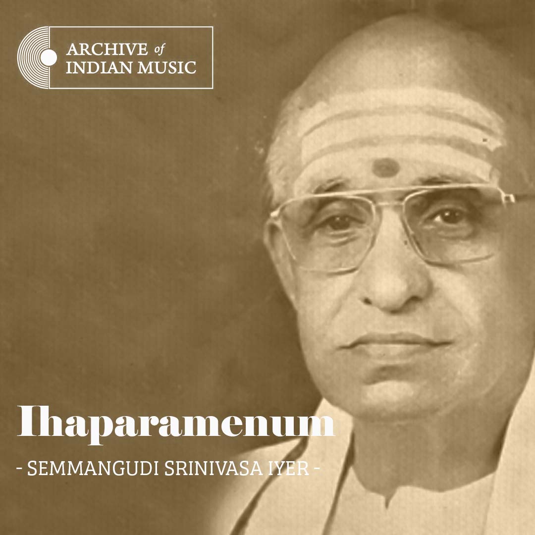 Ihaparamenum- Semmangudi Srinivasa Iyer- AIM