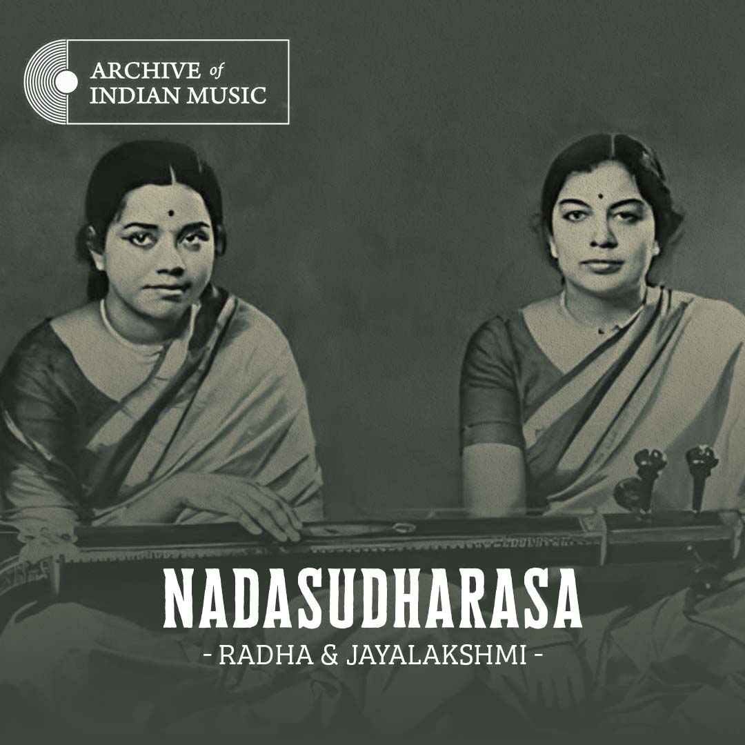 Nadasudharasa - Radha & Jayalakshmi - AIM