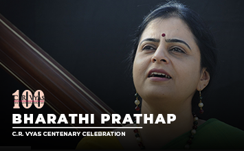 Bharathi Prathap | C.R. Vyas Centenary Celebration