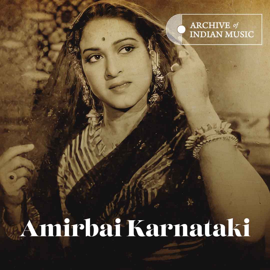 Amirbai Karnatki - Archive of Indian Music
