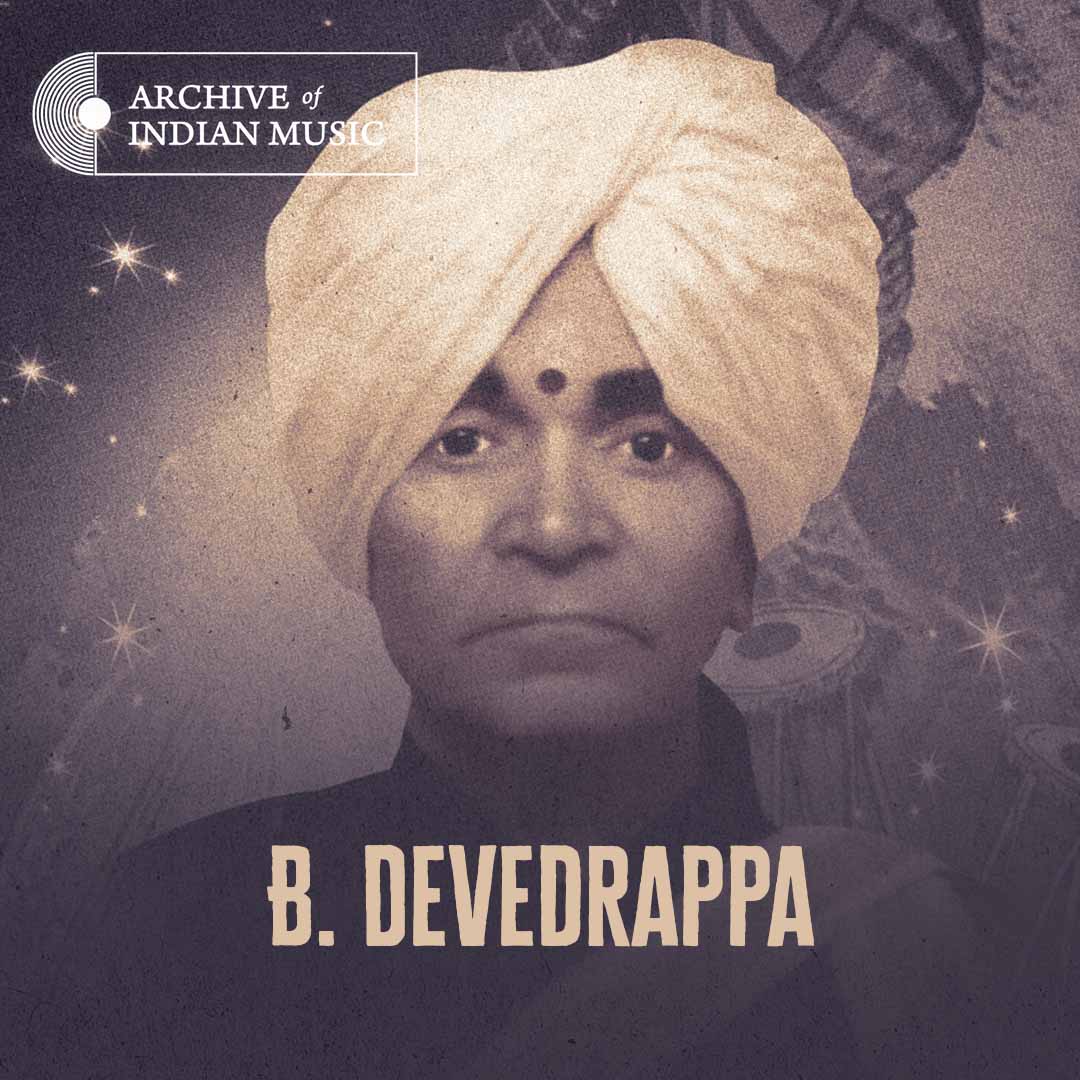 B Devedrappa - Archive of Indian Music