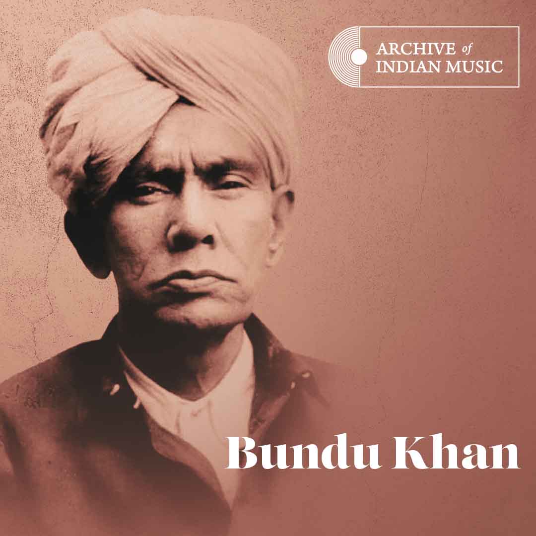 Bundu Khan - Archive of Indian Music