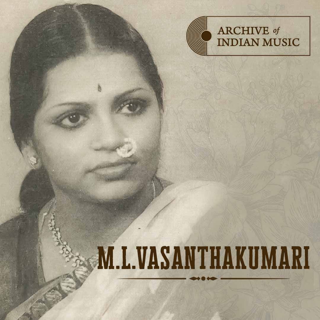 M L Vasanthakumari - Archive of Indian Music