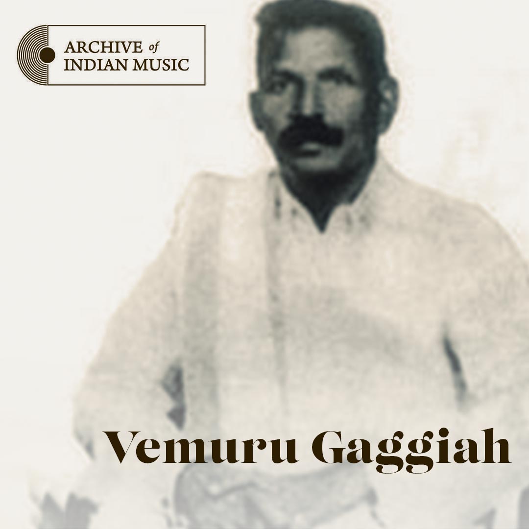 Vemuru Gaggiah - Archive of Indian Music
