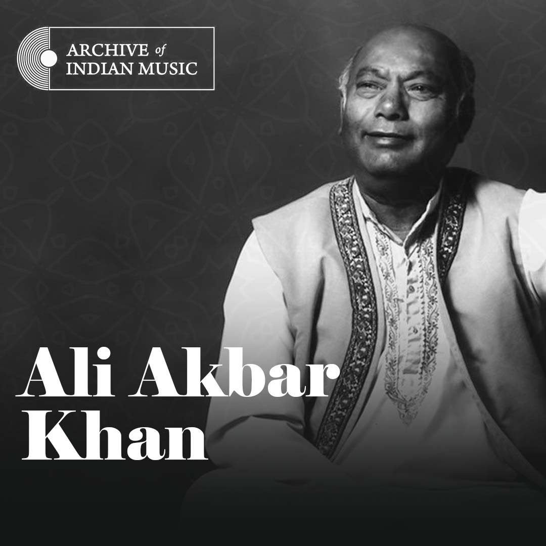 Ali AKbar Khan - Archive of Indian Music