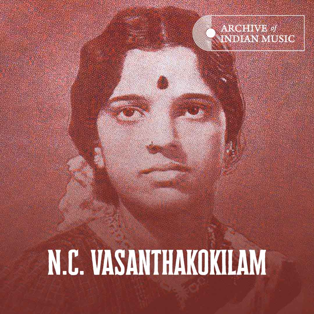 N C Vasanthakokilam - Archive of Indian Music