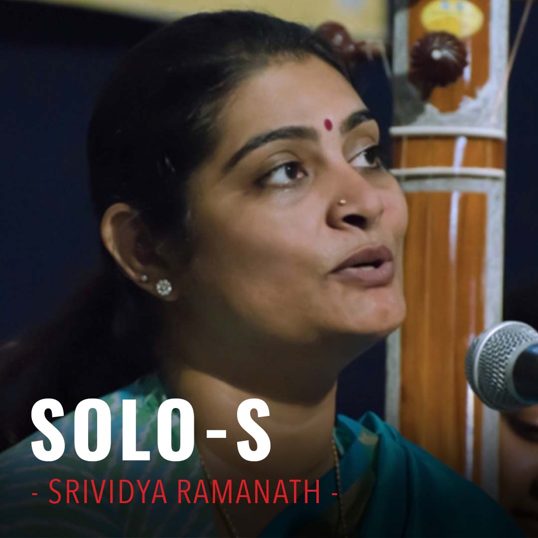 Solo-s by Srividya Ramanath