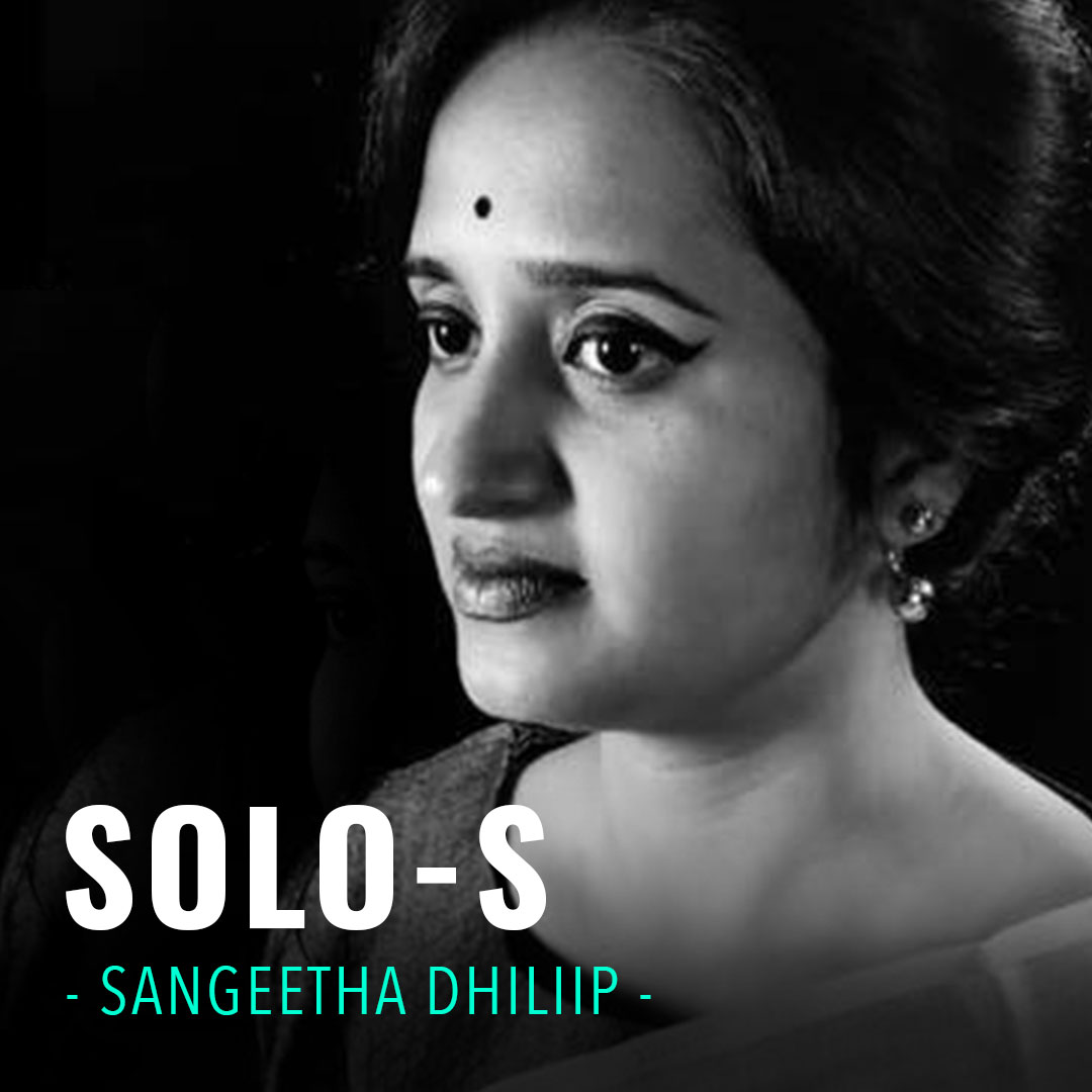 Solo-s by Sangeetha Diliip