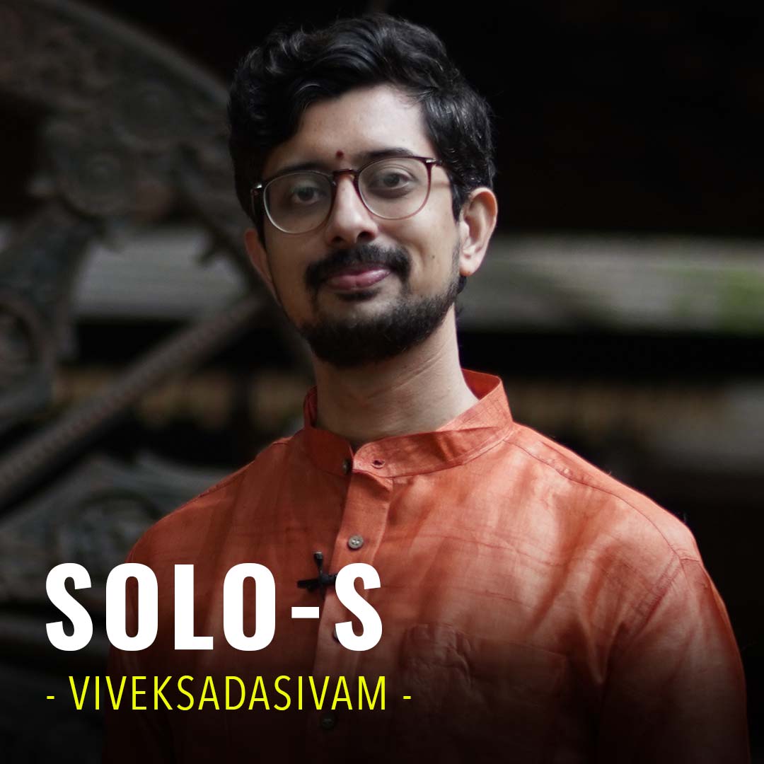 Solo-s by Vivek Sadasivam