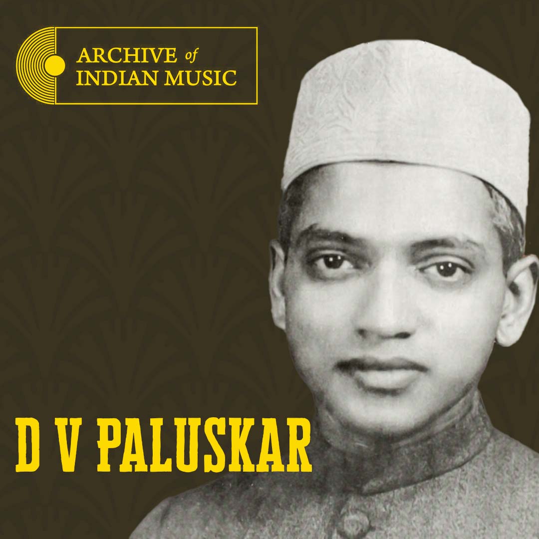 D V Paluskar - Archive Of Indian Music