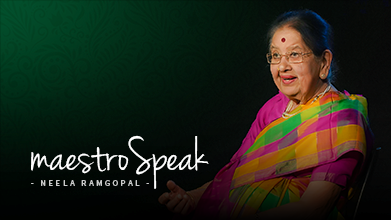 Maestro Speak - Neela Ramgopal