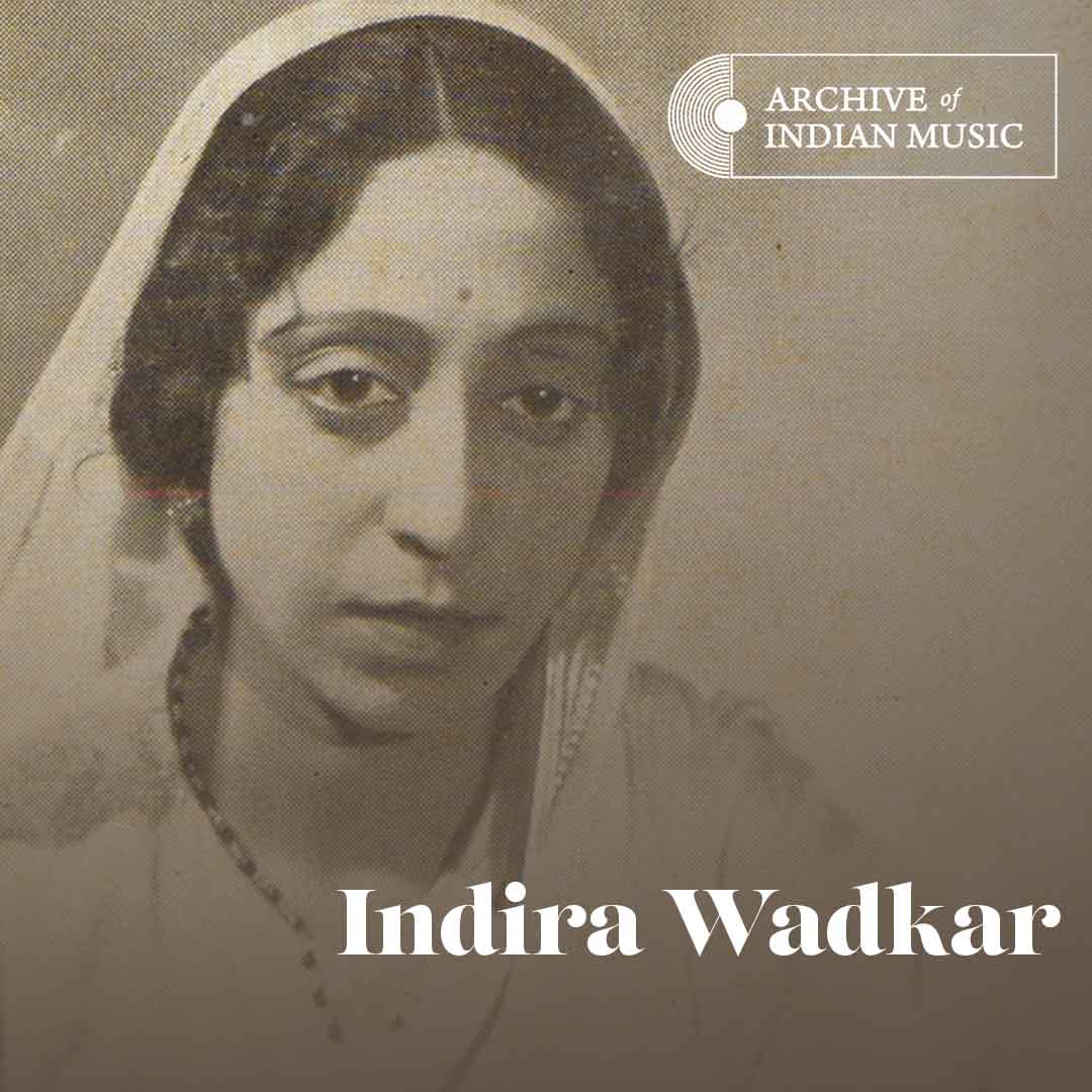 Indira Wadkar - Archive of Indian Music