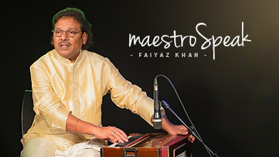 Maestro Speak - Faiyaz Khan