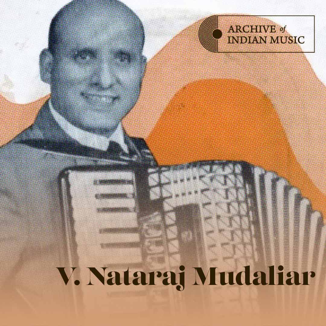V Nataraj Mudaliar - Archive of Indian Music