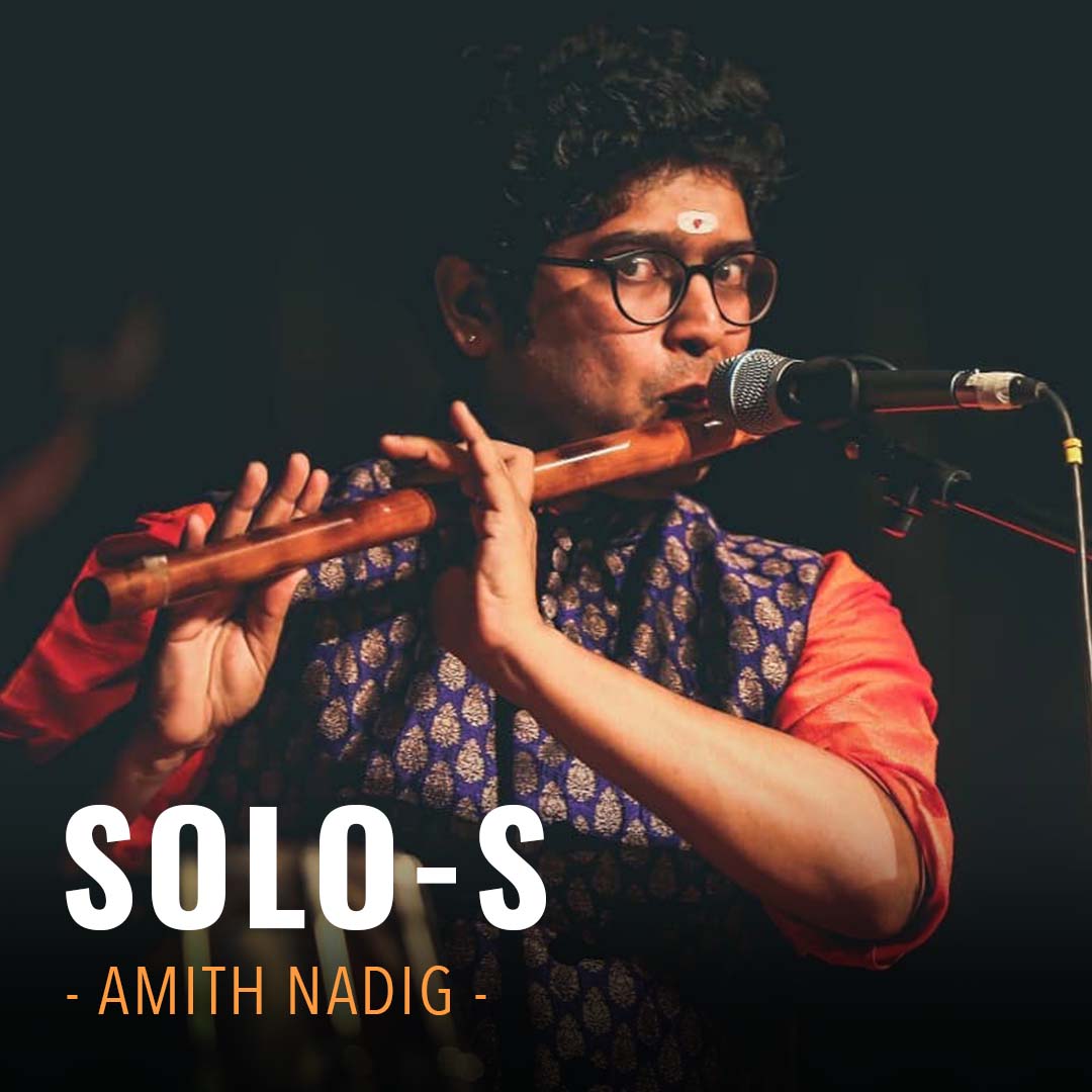 Solo-s by Amith Nadig