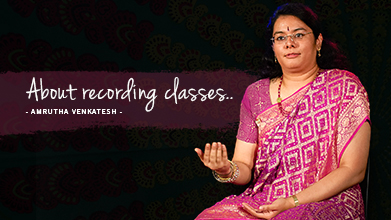 About Recording Classes - Inner Voice - Amrutha Venkatesh