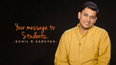 Your Message To Students - Inner Voice - Sunil R Gargyan