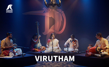 Virutham | Uzhai | Ezhisai: Reign of the Rasas | Sound Creed