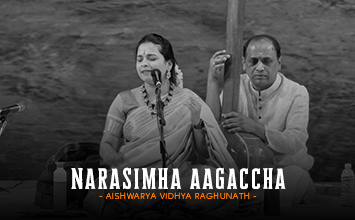 Narasimha Aagaccha - Aishwarya Vidhya Raghunath - Svara Cauvery - Bharatiya Saamagaana Sabha
