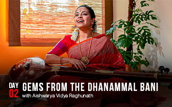 Day - 2 Gems from the Dhanammal Bani - Aishwarya Vidya Raghunath