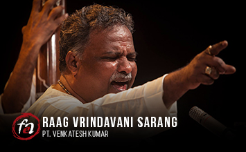Raag Vrindavani Sarang - Venkatesh Kumar - First Edition Arts