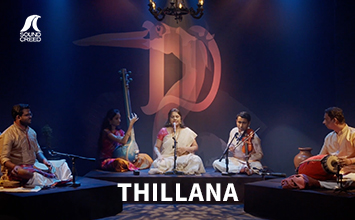 Thillana  | Uzhai | Ezhisai: Reign of the Rasas | Sound Creed